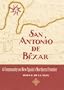 San Antonio de B�xar: A Community on New Spain's Northern Frontier