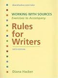 Working With Sources: Exercises to Accompany Rules for Writers
