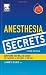 Anesthesia Secrets: with STUDENT CONSULT Access