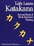 Let's Learn Katakana: Second Book of Basic Japanese Writing
