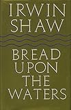 Bread upon the waters