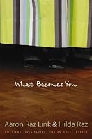 What Becomes You (American Lives)