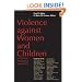 Violence Against Women and Children: A Christian Theological Sourcebook