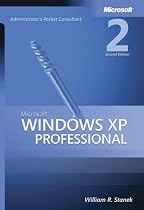 Microsoft Windows XP Professional Administrator's Pocket Consultant (Pro-Administrator's Pocket Consultant)