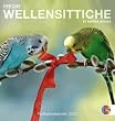 Freche Wellensittiche 2010. Postkartenkalender