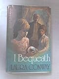 I bequeath