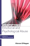 Identifying Emotional and Psychological Abuse: A Guide for Childcare Professionals
