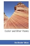 Custer and Other Poems