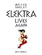 Elektra Lives Again