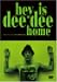 Dee Dee Ramone - Hey is Dee Dee Home [DVD]