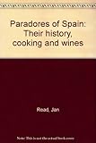 Paradores of Spain : their history, cooking and wines