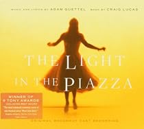 The Light in the Piazza (2005 Original Broadway Cast)