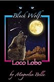 Black Wolf: Loco Lobo