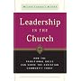 Leadership in the Church: How Traditional Roles Can Help Serve the Christian Community Today