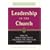 Leadership in the Church: How Traditional Roles Can Help Serve the Christian Community Today