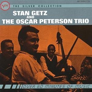 CD-Charts  Music : Stan Getz & The Oscar Peterson Trio: The Silver Collection