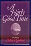a fairly good time