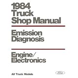 1984 FORD TRUCK Emissions Diagnosis Service Manual by Ford