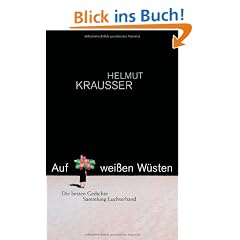 Auf wei�en W�sten: Die besten Gedichte