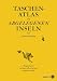 Taschenatlas der abgelegenen I