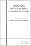 Foucault, Wittgenstein : de possibles rencontres