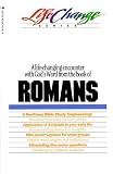 A Life Changing Encounter with God's Word from the Book of Romans