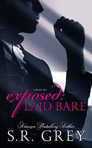 Exposed: Laid Bare: Volume 1