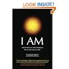 I AM: The Power of Discovering Who You Really Are