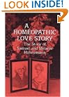 A Homeopathic Love Story: The Story of Samuel and Melanie Hahnemann