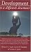 Book Development to a Different Drummer: Anabaptist/Mennonite Experiences and Perspectives