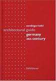 20th Century Architectural Guide - Germany