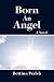 Born An Angel