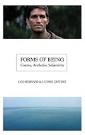 Forms of Being: Cinema, Aesthetics, Subjectivity