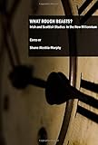 What rough beasts? : Irish and Scottish studies in the new millennium