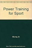 Power training for sport