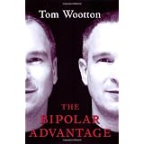 The Bipolar Advantage ~ Tom Wootton