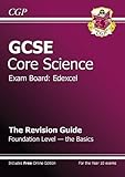 GCSE Edexcel core science. Foundation - the basics, The revision guide
