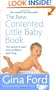 The New Contented Little Baby Book: The Secret to Calm and Confident Parenting