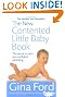 The New Contented Little Baby Book: The Secret to Calm and Confident Parenting