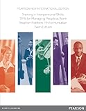 Training in interpersonal skills : TIPS for managing people at work