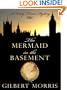 The Mermaid in the Basement (Lady Trent Mystery Series #1)