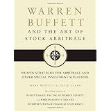 Warren Buffett and the Art of Stock Arbitrage: Proven Strategies for Arbitrage and Other Special Investment Situations