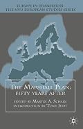 The Marshall Plan: Fifty Years After (Europe in Transition: The NYU European Studies Series)