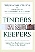 Finders and Keepers: Helping New Teachers Survive and Thrive in Our Schools (The Jossey-Bass Education Series)