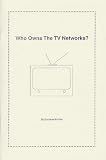 Who Owns the TV Networks?