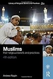 Muslims : their religious beliefs and practices