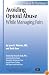 Avoiding Opioid Abuse While Managing Pain: A Guide for Practitioners
