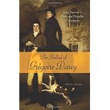 TheBalladofGregoireDarcy:JaneAusten'sPrideandPrejudiceContinues