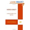 Witch Craft (Nocturne City, Book 4)