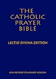 Catholic Prayer Bible The Edition; Deluxe